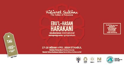 Uluslararası “Fütüvvet Sultânı Ebu’l-Hasan Harakanî” Sempozyumu