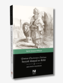 Yokluk Devletinin Sultanı Seyyid Ahmed er-Rifai 2